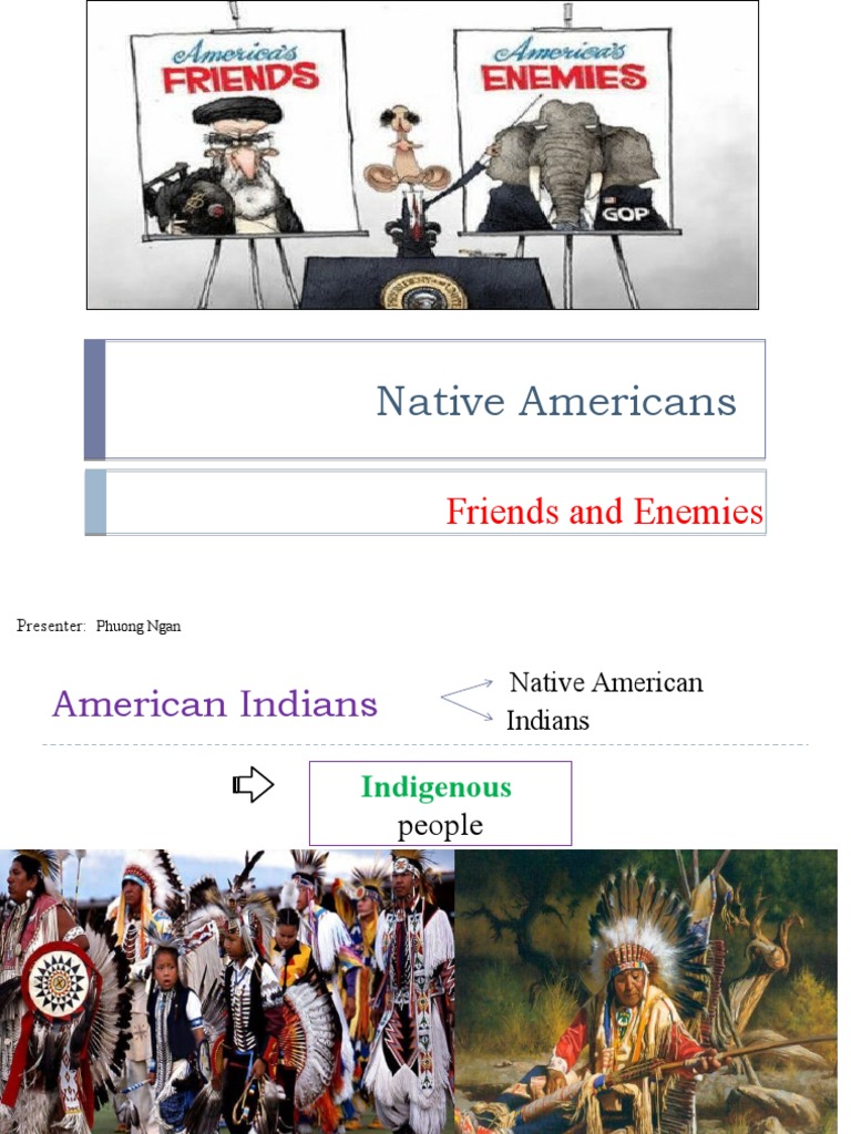Native Americans - Friends&Enemies | PDF
