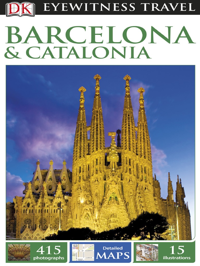 Dk Eyewitness Travel Guide Barcelona Catalonia Pdfdrive Pdf Barcelona Books