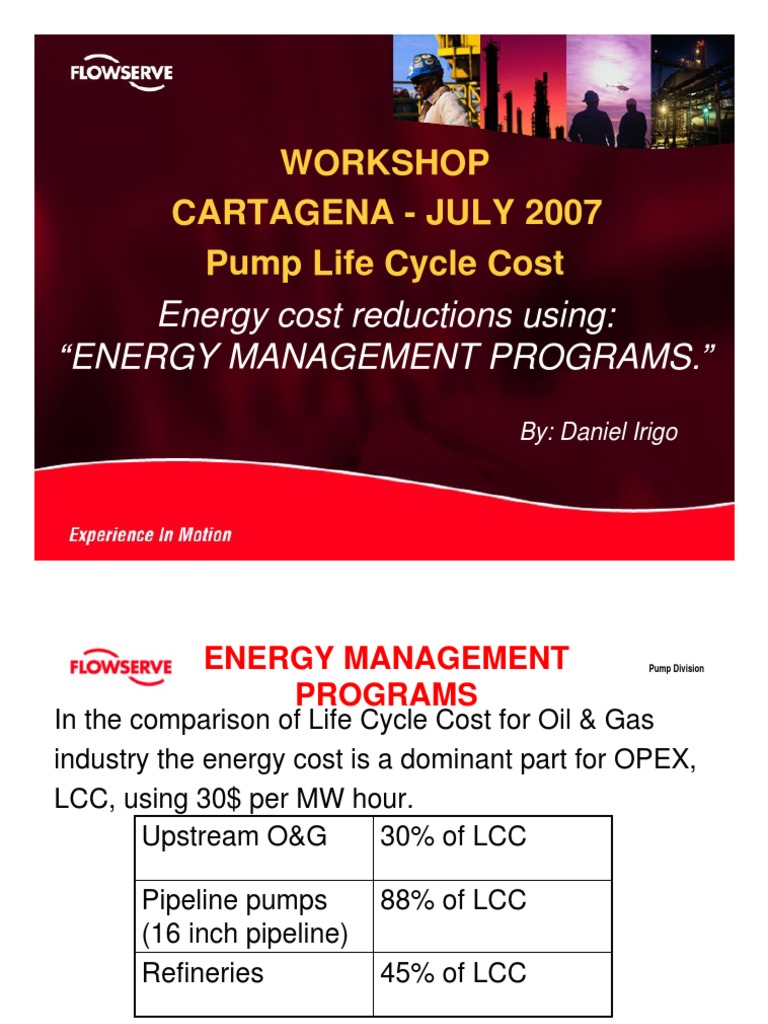 Pump Life Cycle Cost 8 Energy Cost Reduction PDF Pump Oil Refinery