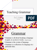 Teaching Grammar: Fe T. Canoy