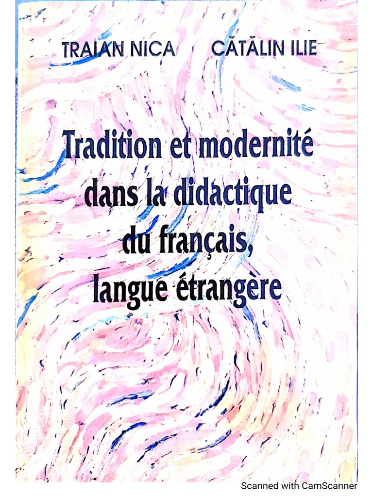 Tradition Et Modernite Dans La Didactique Du Fle PDF | PDF