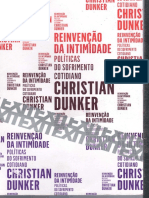 Reinvenção da Intimidade - Políticas do Sofrimento Cotidiano - Christian Dunker