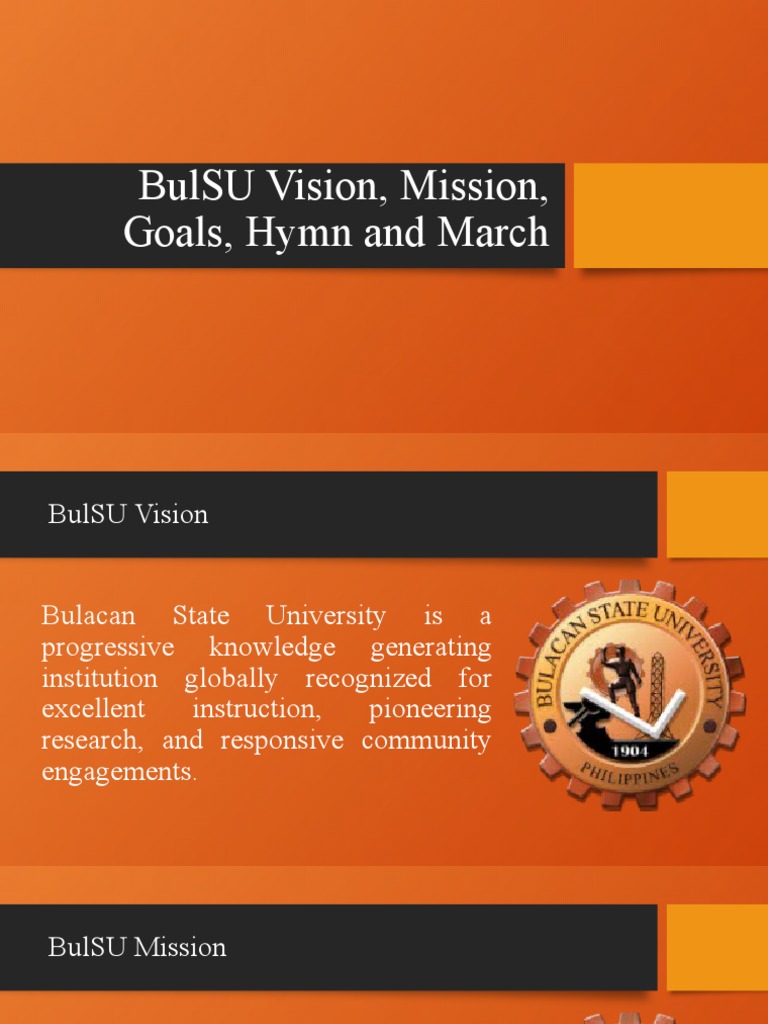 BulSU Vision, Mission, Goals, Hymn | PDF