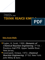 Teknik Reaksi Kimia 1: Prepared By: Is Sulistyati PR, PHD