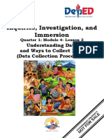 Inquiries, Investigation, and Immersion: Understanding Data and Ways To Collect Data (Data Collection Procedure)