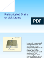 Prefabricated Drains or Vick Drains
