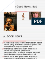 6 Penulisan Good News, Bad News