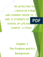 Factors Affecting The School Choice of Former and Current Grade 10, 11 and 12 Students of Cavite School of Life Bacoor Campus - A Study