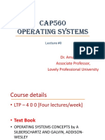 CAP560 Operating Systems: Dr. Amar Singh Associate Professor, Lovely Professional University