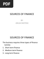 Sources of Finance: BY: Anuja Rastogi