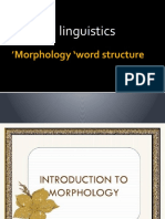 General Linguistics: Morphology Word Structure