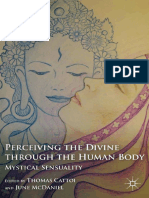 Thomas Cattoi, June McDaniel (eds.) - Perceiving the Divine through the Human Body_ Mystical Sensuality-Palgrave Macmillan US (2011).pdf