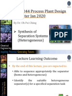 CDB3044 Process Plant Design Semester Jan 2020: Synthesis of Separation Systems (Heterogeneous)