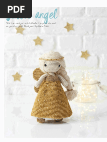 Little Angel: Stitch An Amigurumi Doll Who's Super-Cute and As Good As Gold. Designed by Ilaria Caliri