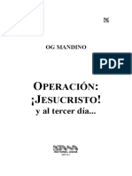 Mandino, Og - Operacion Jesucristo