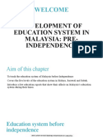 Welcome: Development of Education System in Malaysia: Pre-Independence