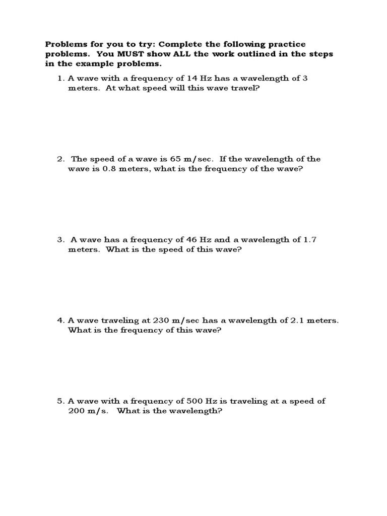 Problems For You To Try: Complete The Following Practice Problems. You ...