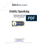 Public Speaking: "Delivering Powerful Oral Presentations"
