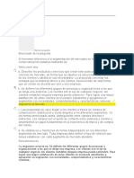 Pregunta 7: Correcta Puntúa 1,0 Sobre 1,0