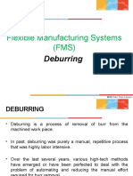 Flexible Manufacturing Systems (FMS) : Deburring