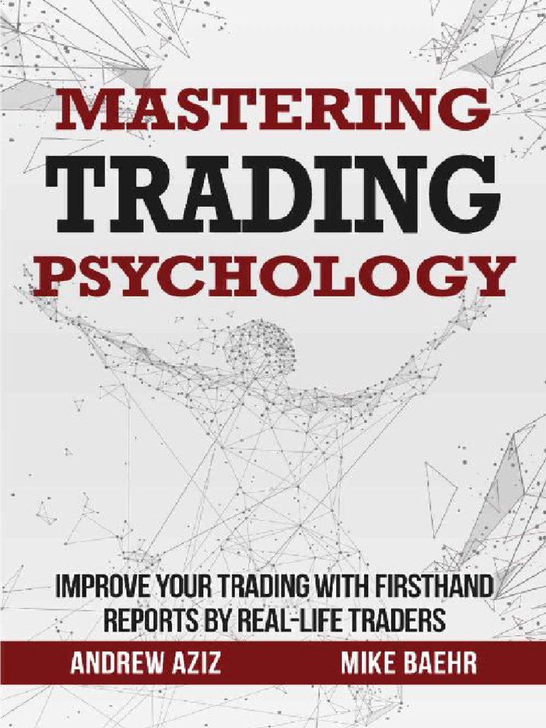 Mastering Trading Psychology - Andrew Aziz PDF | PDF | Mentorship | Day  Trading