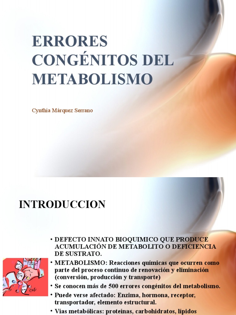 Clase 4 ERRORES CONGENITOS DEL METABOLISMO PDF Metabolismo