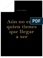 [AUN NO ERES QUIEN TIENES QUE LLEGAR A SER.pdf