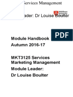 Module Handbook Autumn 2016-17 MKT3125 Services Marketing Management Module Leader: DR Louise Boulter