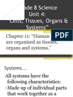 Grade 8 Science Unit 4: "Cells, Tissues, Organs & Systems"