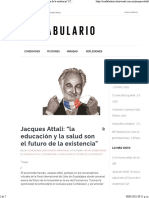 Jacques Attali: "La Educación y La Salud Son El Futuro de La Existencia" (Entrevista)