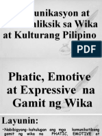 PHATIC, EMOTIVE, AT EXPRESSIVE NA GAMIT NG WIKA 