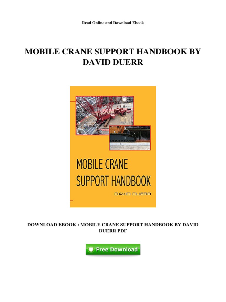 Mobile Crane Support Handbook by David Duerr Read Online and Download