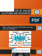 Ethical Use of Online Platform and Resources