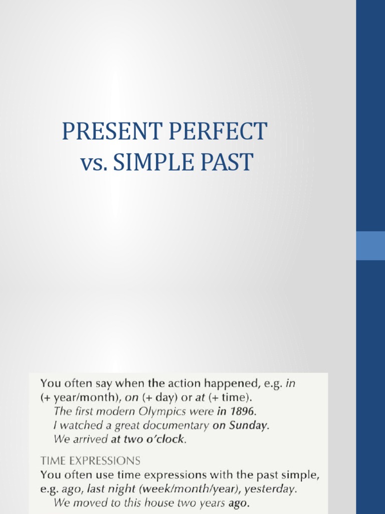 Present Perfect vs. Simple Past Explained | PDF | Perfect (Grammar ...