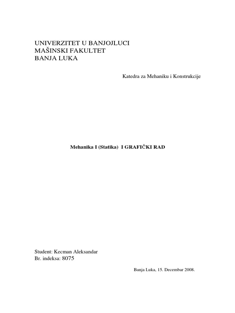 Mehanika I - 1. Grafički Rad (Aleksandar Kecman) | PDF