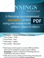 Kennings: A Kenning Is A Compressed or Description Using Two Nouns To Describe A Subject, Place or Object