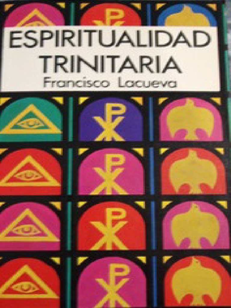 Espiritualidad Trinitaria - Francisco Lacueva | PDF | Trinidad | Dios
