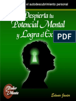 Despierta Tu Potencial Mental y Logra El Exito