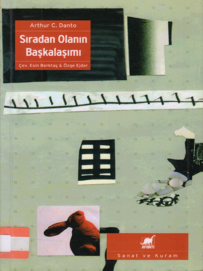 Arthur C Danto Siradan Olanin Baskalasimi Pdf