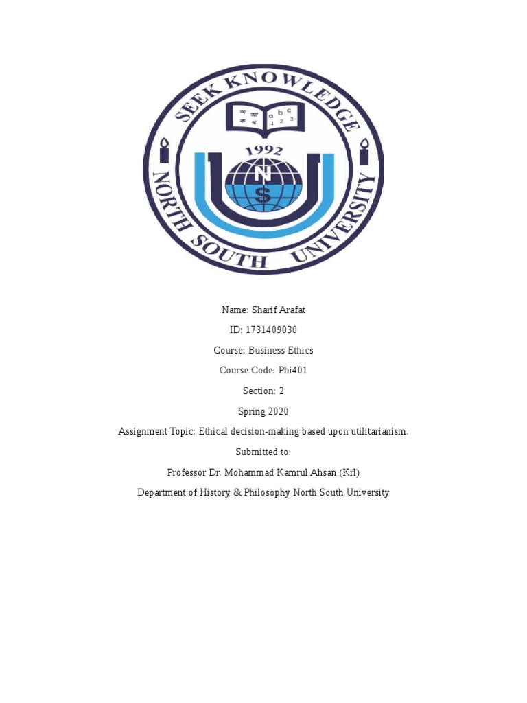 Ethical Decision Making Based On Utilitarianism Pdf Utilitarianism