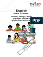 English: Quarter 2 - Module 1 Listening Strategies Based On Purpose, Familiarity With The Topic, and Levels of Difficulty