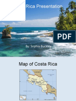 Costa Rica Presentation: By: Sophia Buckley