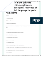 Of English in The Present World. British English and American English. Presence of The English Language in Spain. Anglicisms