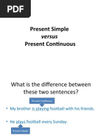 Present Simple Versus Present Continuous