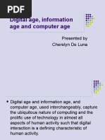 Digital Age, Information Age and Computer Age: Presented by Cherelyn de Luna