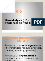Dialysis: Hemodialysis (HD) Peritoneal Dialysis (PD)