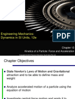 Engineering Mechanics: Dynamics in SI Units, 12e: Kinetics of A Particle: Force and Acceleration