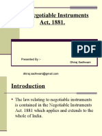 The Negotiable Instruments Act, 1881.: Presented By:-Dhiraj Sadhwani