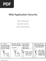 Web Application Security: Chris Edwards Quintin Cutts Steve Mcintosh