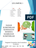 Kelompok 1 dan Dasar Komunikasi Kesehatan